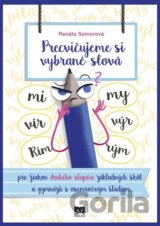 Precvičujeme si vybrané slová