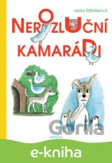 Nerozluční kamarádi