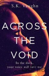Across the Void