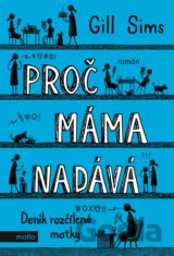 Proč máma nadává