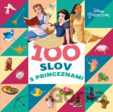 Princezna: 100 slov s princeznami