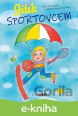 Jitík sportovcem