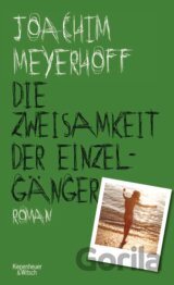 Die Zweisamkeit der Einzelgänger