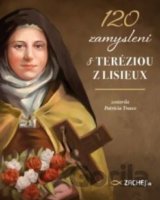 120 zamyslení s Teréziou z Lisieux