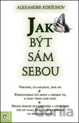 Jak být sám sebou