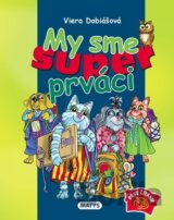 My sme super prváci