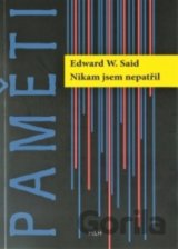 Nikam jsem nepatřil