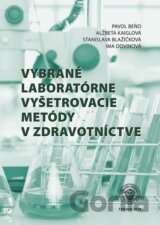 Vybrané laboratórne vyšetrovacie metódy v zdravotníctve