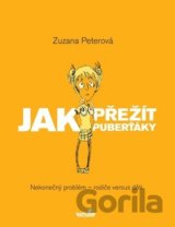 Jak přežít puberťáky
