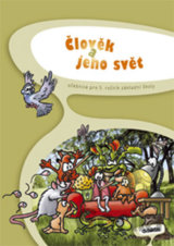 Člověk a jeho svět pro 5. ročník základní školy