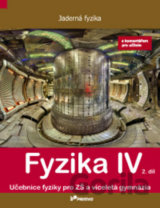 Fyzika IV 2. díl s komentářem pro učitele