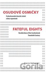 Osudové osmičky / Fateful Eights