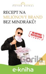 Recept na miliónový brand bez mindráků!