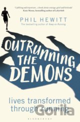 Outrunning the Demons