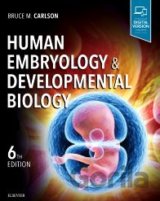 Human Embryology and Developmental Biology