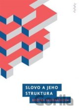 Slovo a jeho struktura