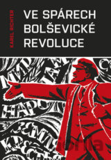 Ve spárech bolševické revoluce