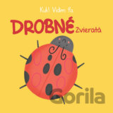 Kuk! Vidím Ťa: Drobné Zvieratká
