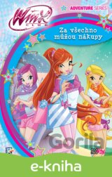 Winx Adventure Series: Za všechno můžou nákupy