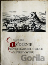 Osídlenie Novohradskej stolice v stredoveku
