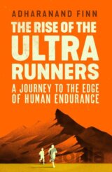The Rise of the Ultra Runners
