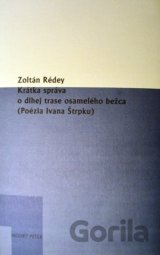 Krátka správa o dlhej trase osamelého bežca