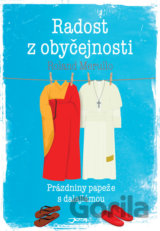 Radost z obyčejnosti