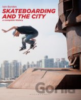 Skateboarding and the City
