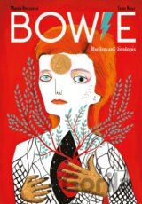 Bowie: Ilustrovaný životopis