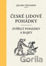 České lidové pohádky: Zvířecí pohádky a bajky