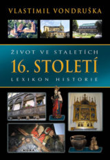 Život ve staletích - 16. století