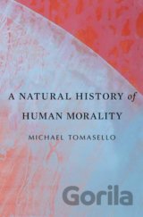 A Natural History of Human Morality
