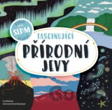 Fascinující přírodní jevy