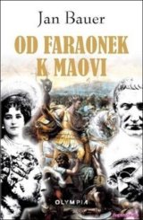 Od faraonek k Maovi