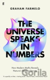 The Universe Speaks in Numbers