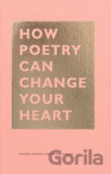 How Poetry Can Change Your Heart