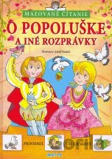 O Popoluške a iné rozprávky