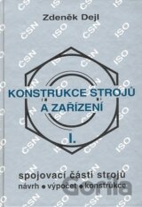 Konstrukce strojů a zařízení I.