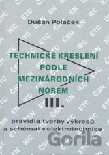 Technické kreslení podle mezinárodních norem III.