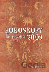 Horoskopy - Jak prožijete rok 2009