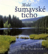 Malé šumavské ticho