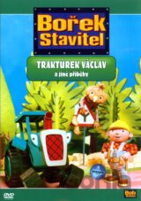 Bořek stavitel – Traktůrek Václav a jiné příběhy