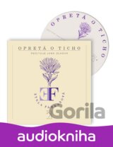 Opretá o ticho (Farkašová Etela)