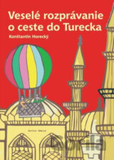 Veselé rozprávanie o ceste do Turecka