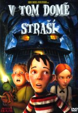 V tom domě straší
