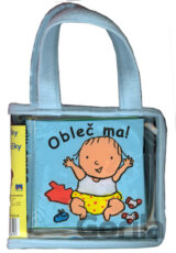 Obleč ma! Rozprávaj mi! Daj mi papať!