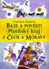 Báje a pověsti z Čech a Moravy Plzeňsko