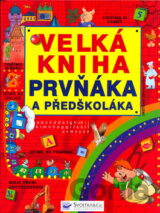 Velká kniha prvňáka a předškoláka