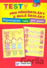 Testy pro předškoláky a malé školáky