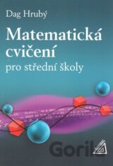 Matematická cvičení pro střední školy